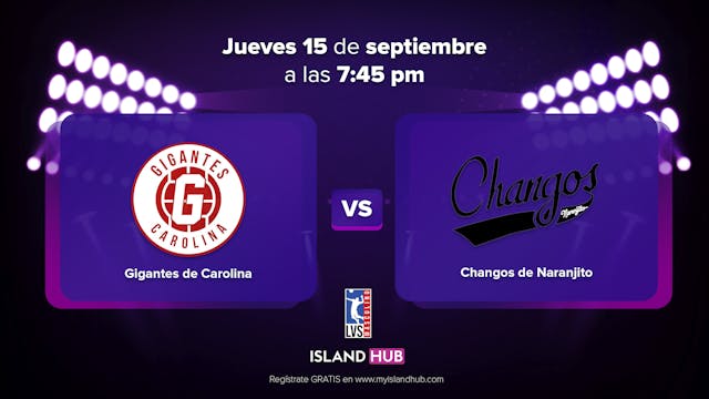 15 de Septiembre - Gigantes VS Changos - VOD