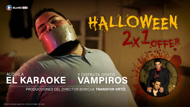 "El Karaoke" y "Vampiros" - ESPECIAL 2x1 