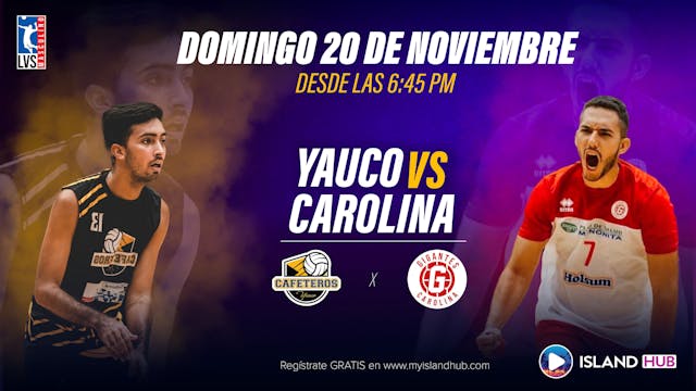 20 de Noviembre - LIVE - Yauco VS Carolina