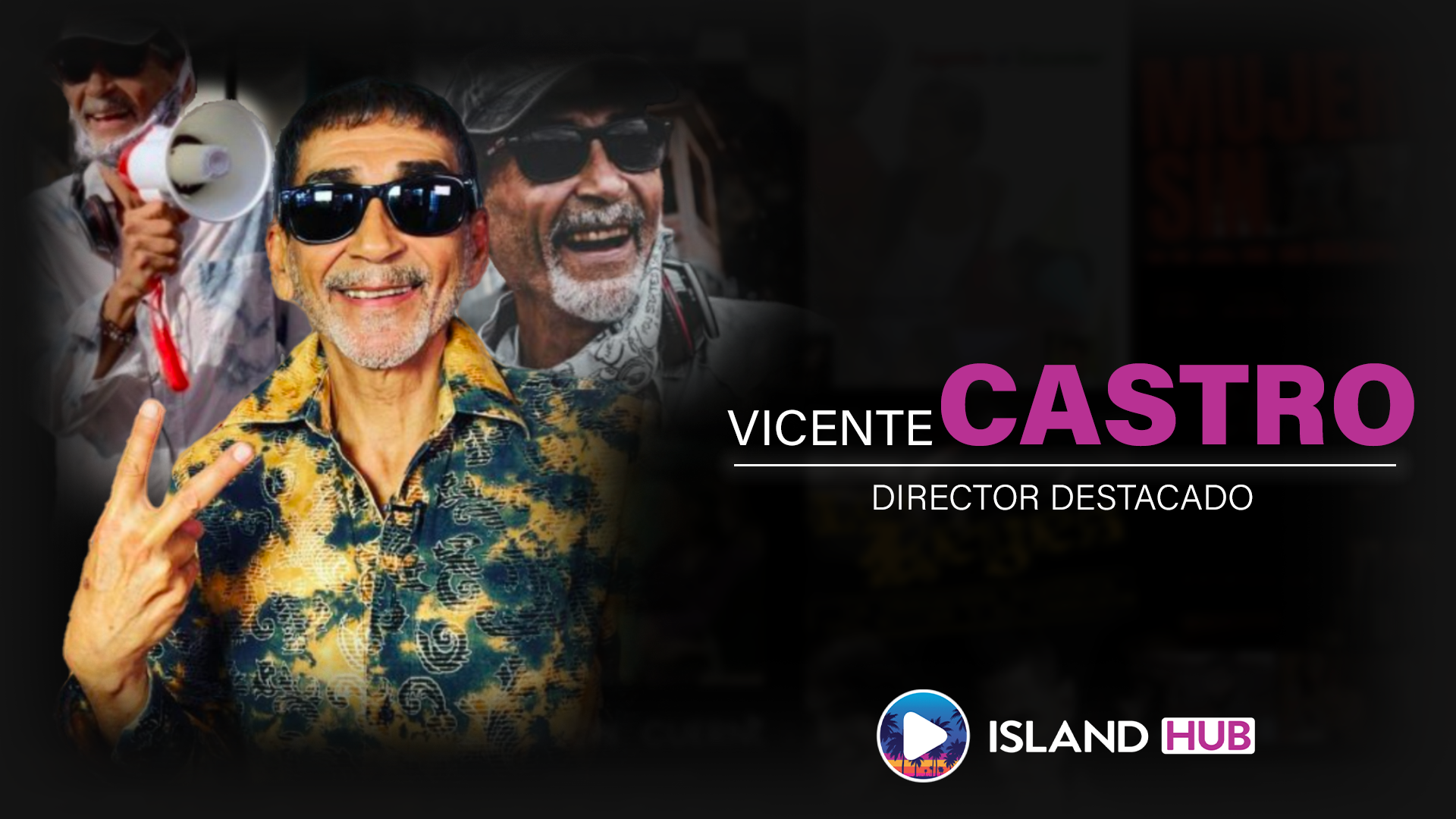 Spotlight - Vicente Castro, Filmmaker