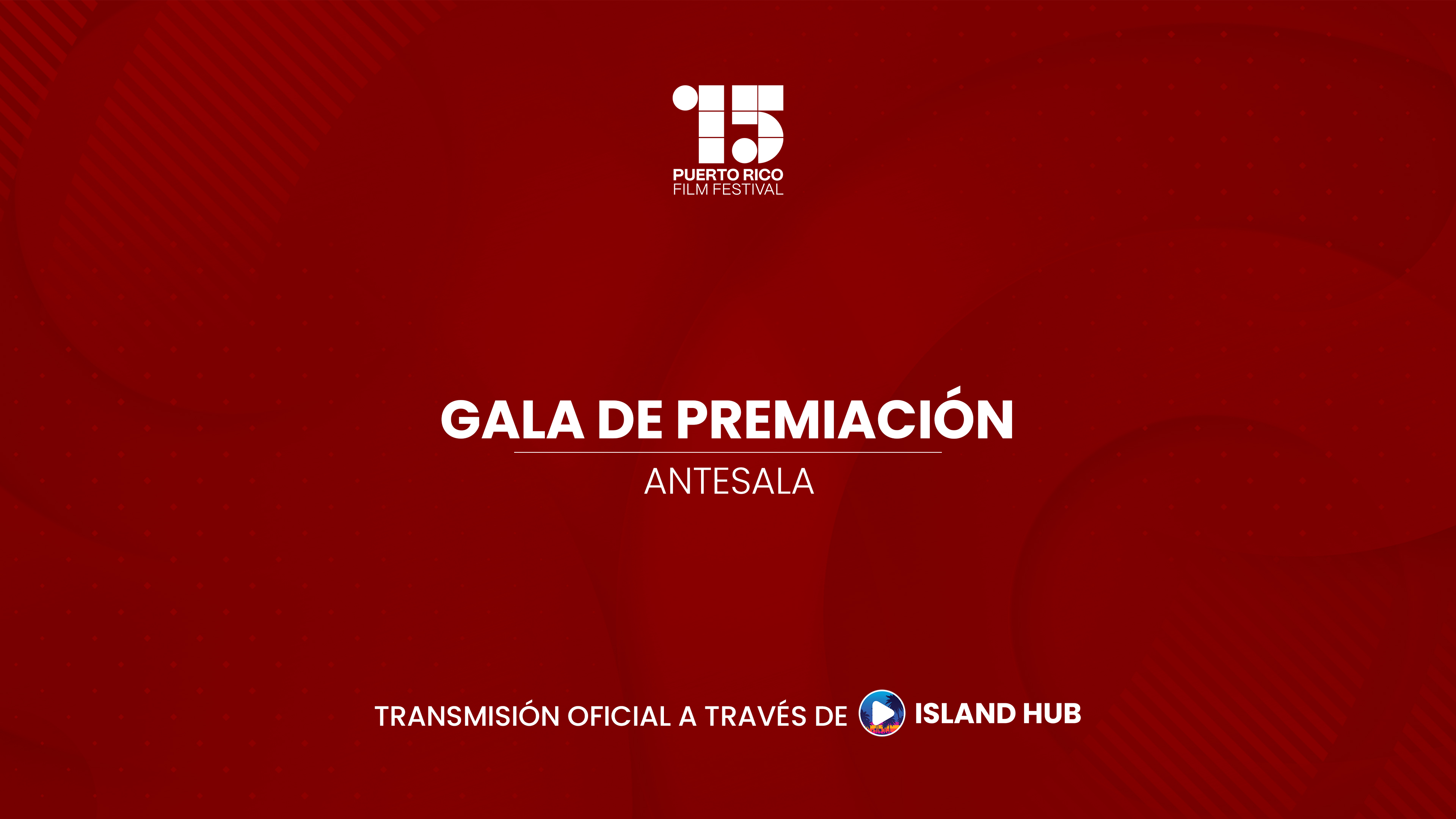 Antesala | Gala de Premiación 