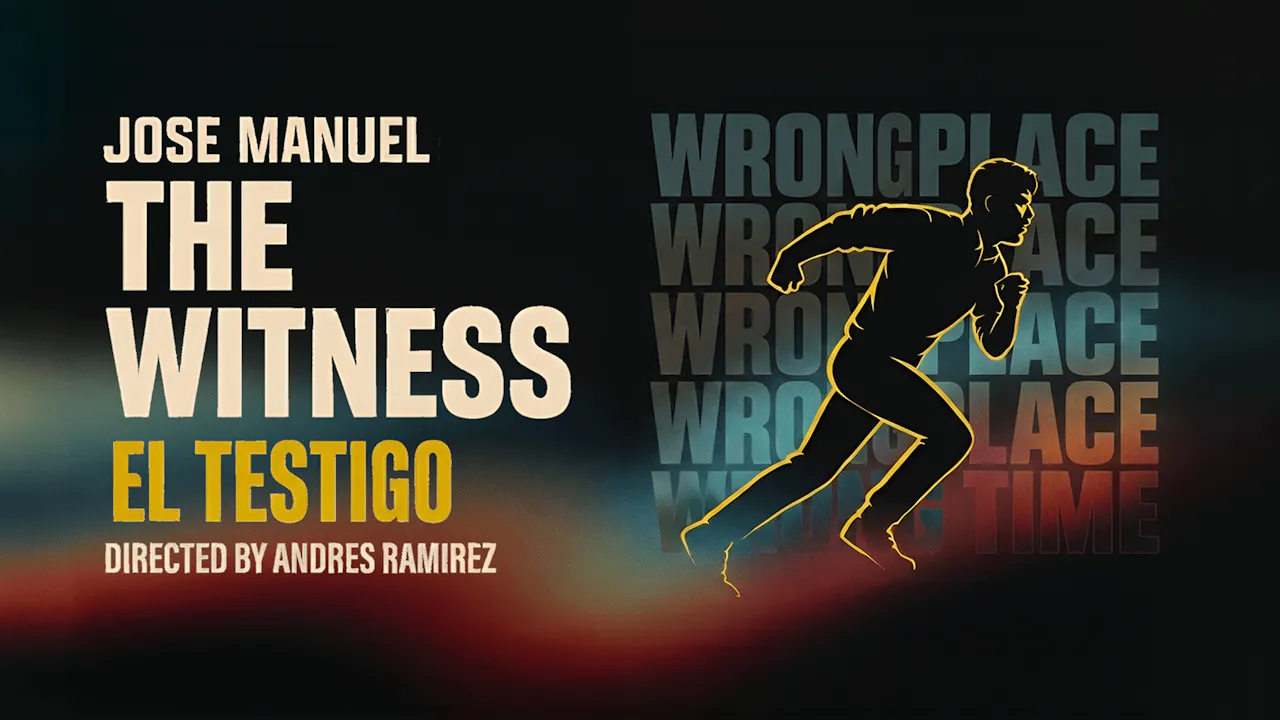 The Witness / "El Testigo"