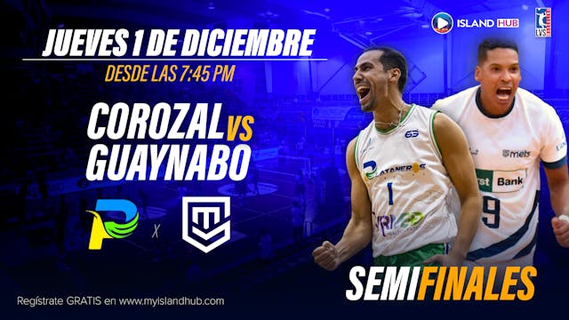1 de Diciembre - LIVE - Corozal VS Guaynabo