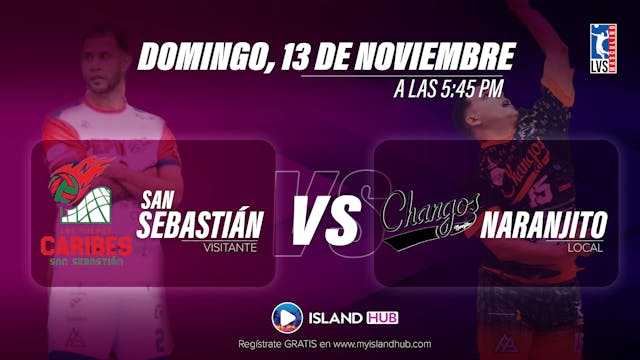 13 de Noviembre - LIVE - Caribes VS Changos