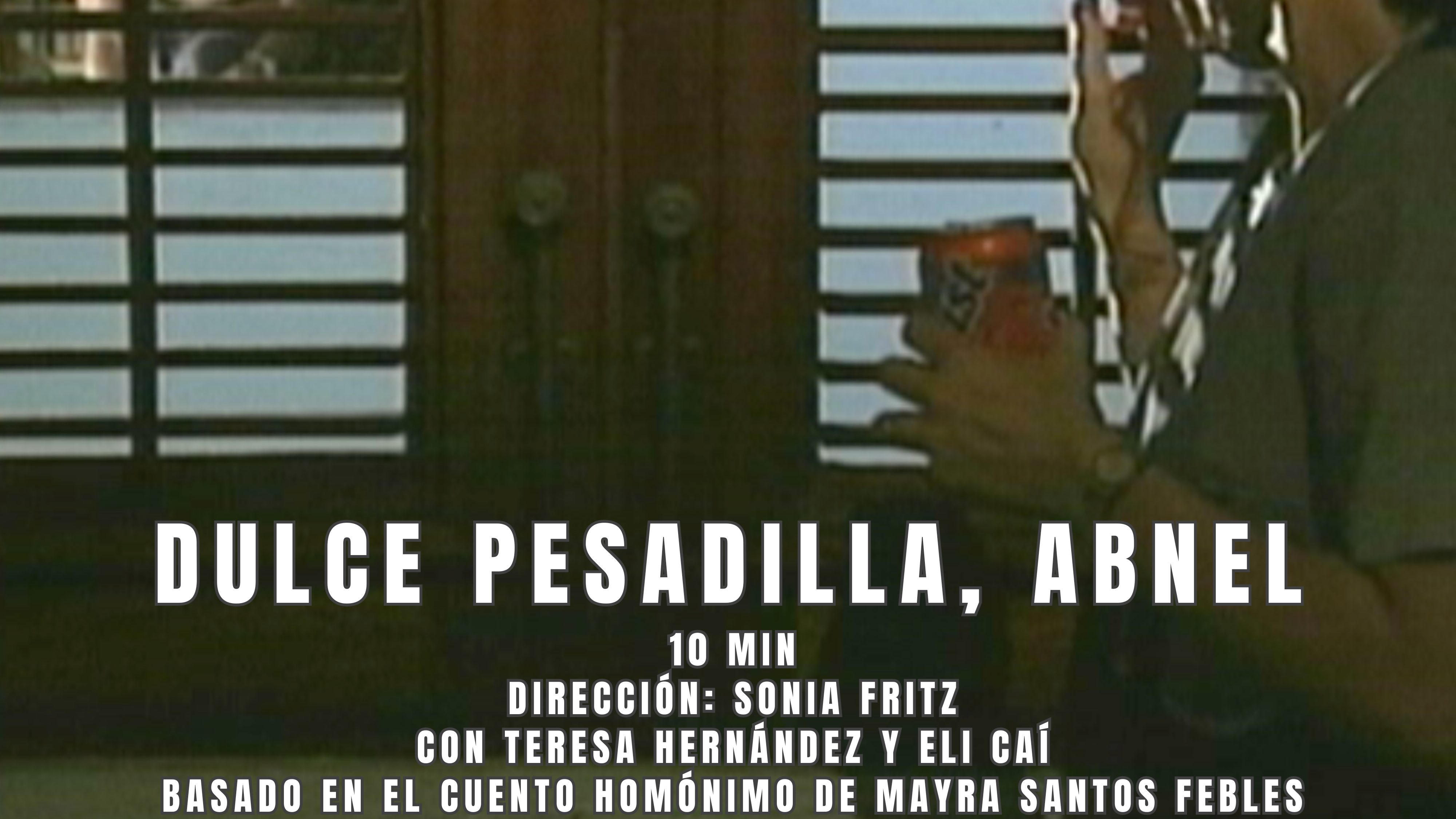 Dulce pesadilla, Abnel