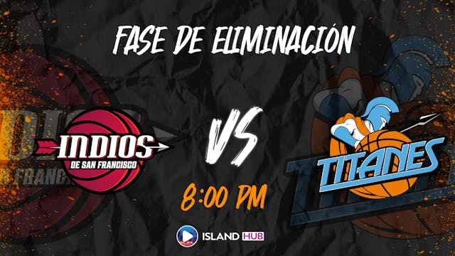 22 de Junio - EN VIVO - Indios vs Titanes