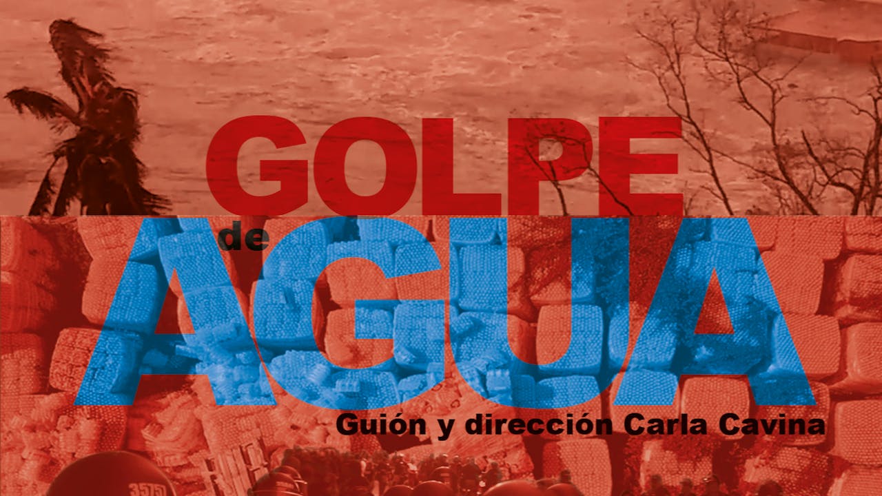 Golpe de Agua (Spanish w/ English Subtitles)