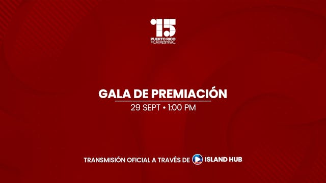 Gala de Premiación | Puerto Rico Film...