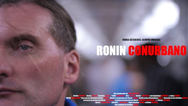 Ronin Conurbano (w/ English subtitles)