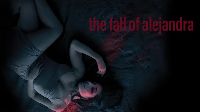 La Caída de Alejandra / The Fall of A...