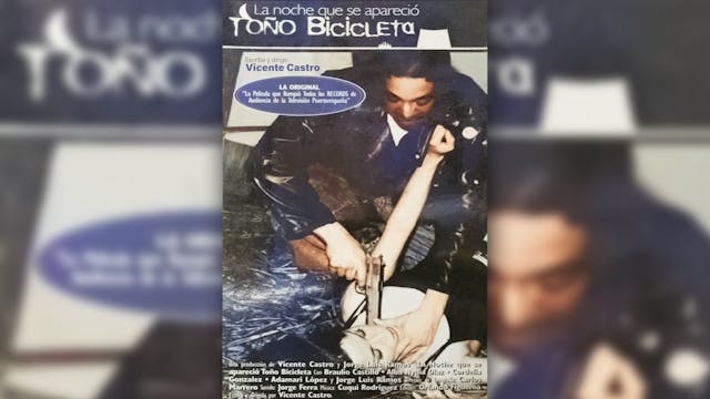 La noche que se apareció Toño Bicicleta