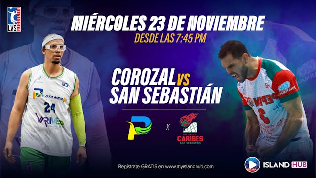 23 de Noviembre - VOD - Corozal VS San Sebastián