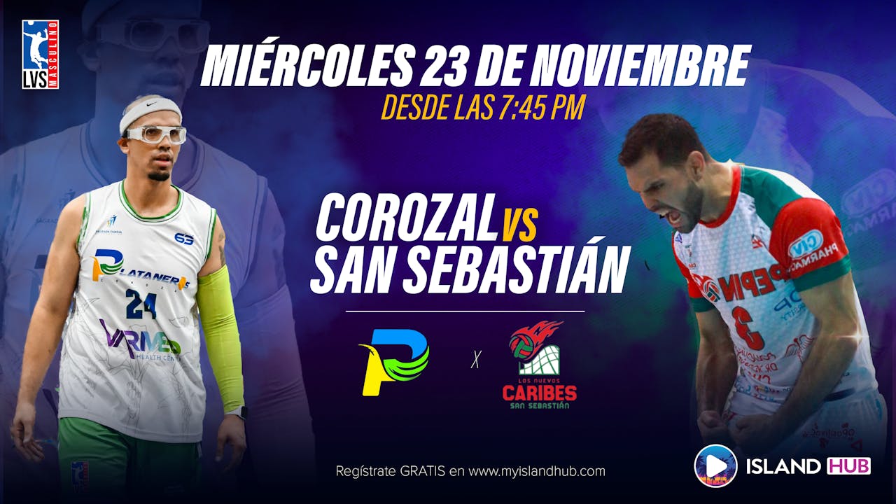 23 de Noviembre - LIVE - Corozal VS San Sebastián