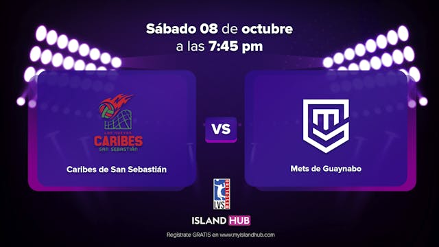 8 de Octubre - LIVE - Caribes VS Mets
