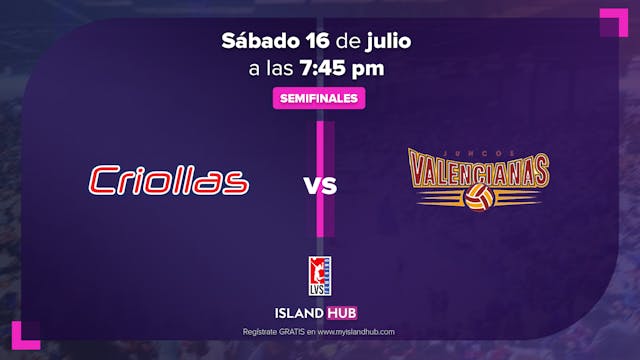 16 de Julio - LIVE - Valencianas VS Criollas, Semifinales