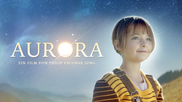 Aurora - (German w English subtitles) & Making of
