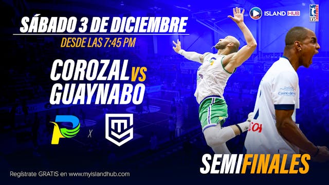 3 de Diciembre - LIVE - Guaynabo VS Corozal
