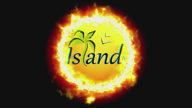 Island TV Special - 05-23-21