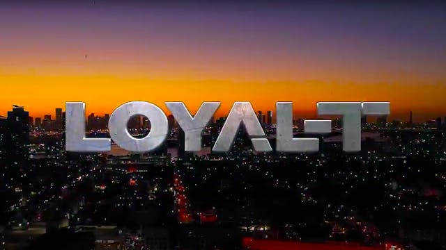 LOYAL-T - Episode 1 (ALL RISE)