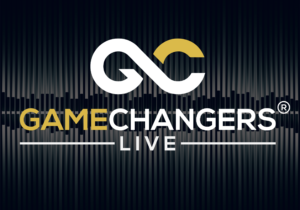 Gamechangers LIVE®️