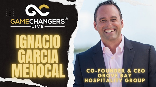 Ignacio Garcia Menocal - Gamechangers LIVE®