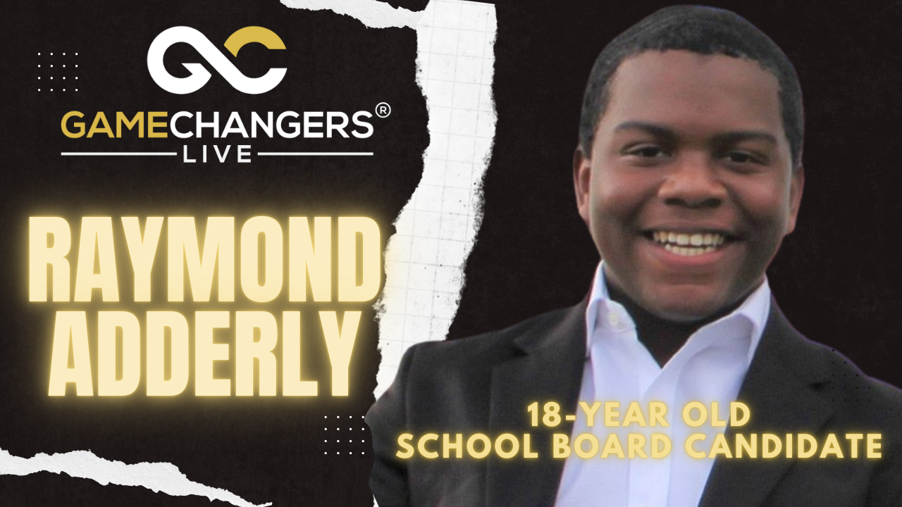 Raymond Adderly - Gamechangers LIVE®