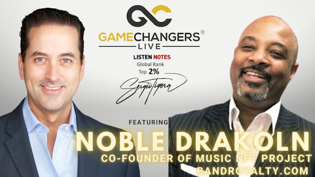 Noble Drakoln - Gamechangers LIVE®️
