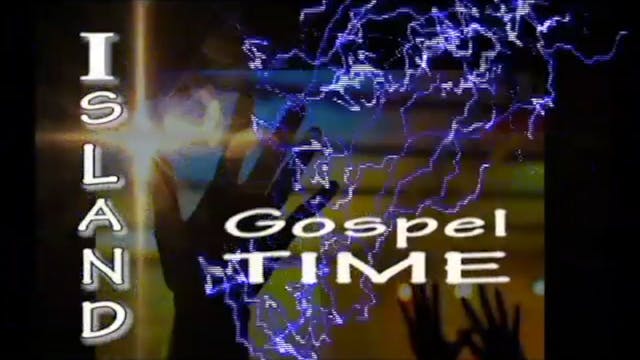 Island Gospel Time - Ep. 2