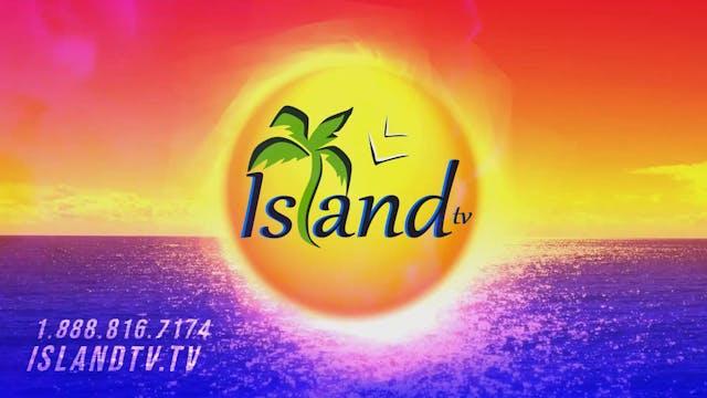 Island TV Special - Ep. 40