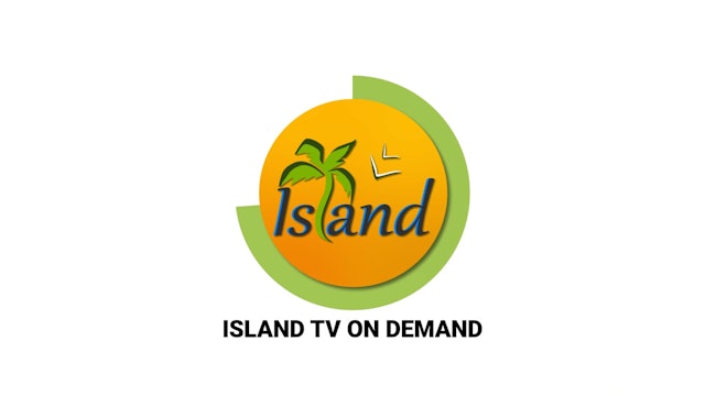 Island TV Special - Ep.112 (Joseph Pierre Pail Agenord)