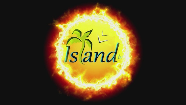 Island TV Special - Ep. 22