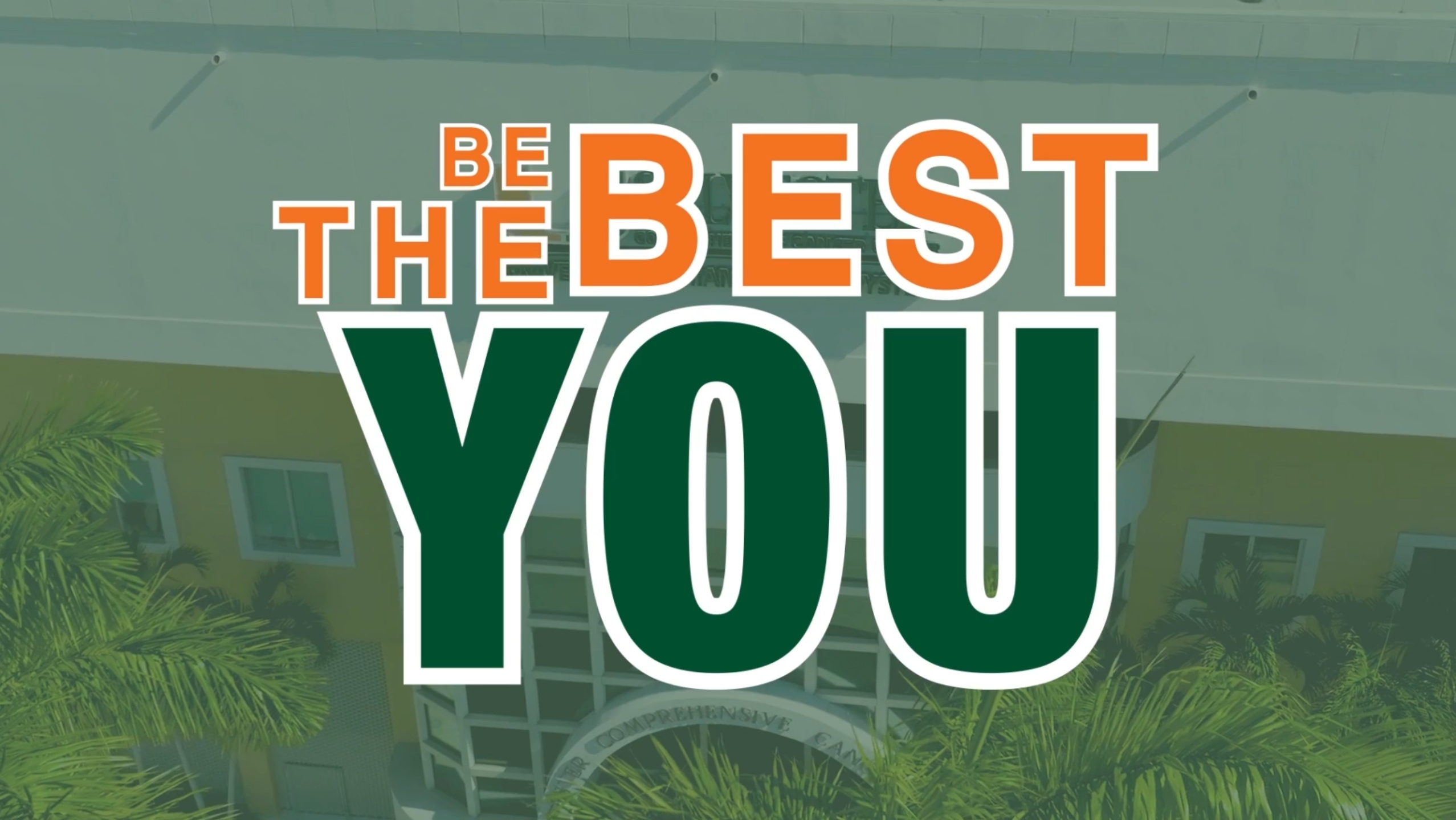Be the Best You (Sylvester Comprehensive Cancer Center)