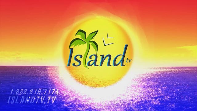 Island TV Special - Ep. 11