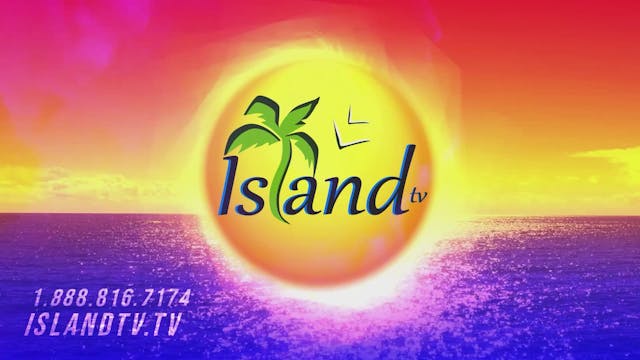 Island TV Special - Ep. 27