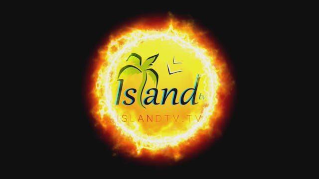 Island TV Special - Ep. 109 Guest Ber...
