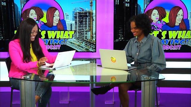 That's What I'm Saying! - Ep. 58