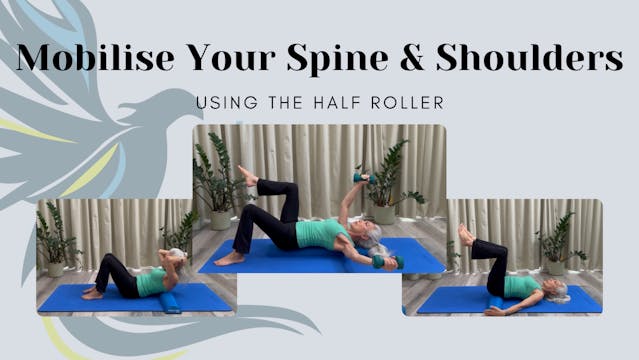 Mobilise your Spine & Shoulders