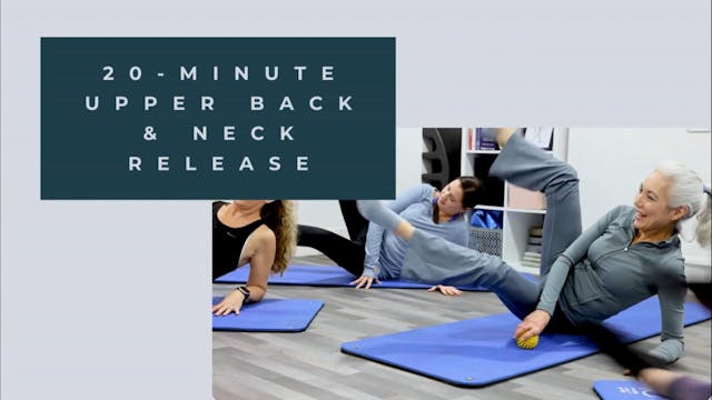 20 Minute Upper Back & Neck Release