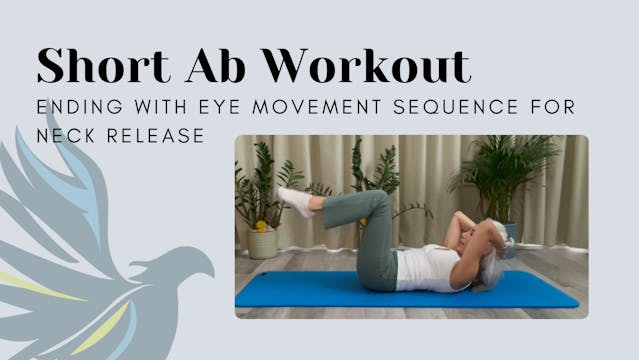 Short Ab Workout ending with Eye Move...