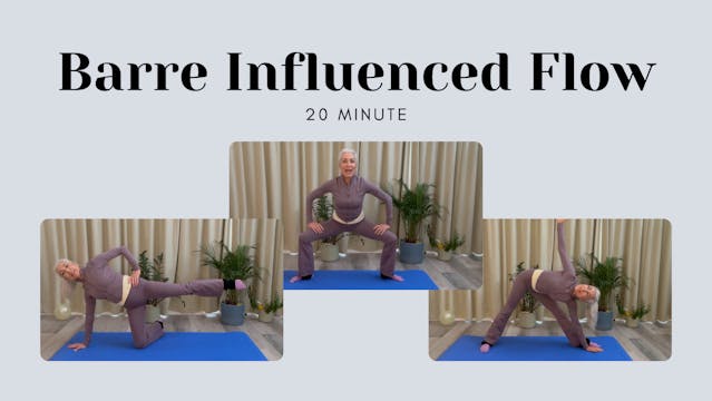20 Minute Barre Influenced Flow