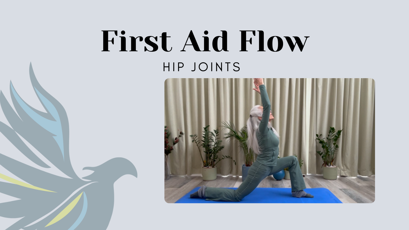 First Aid Flow for the Hip Joints