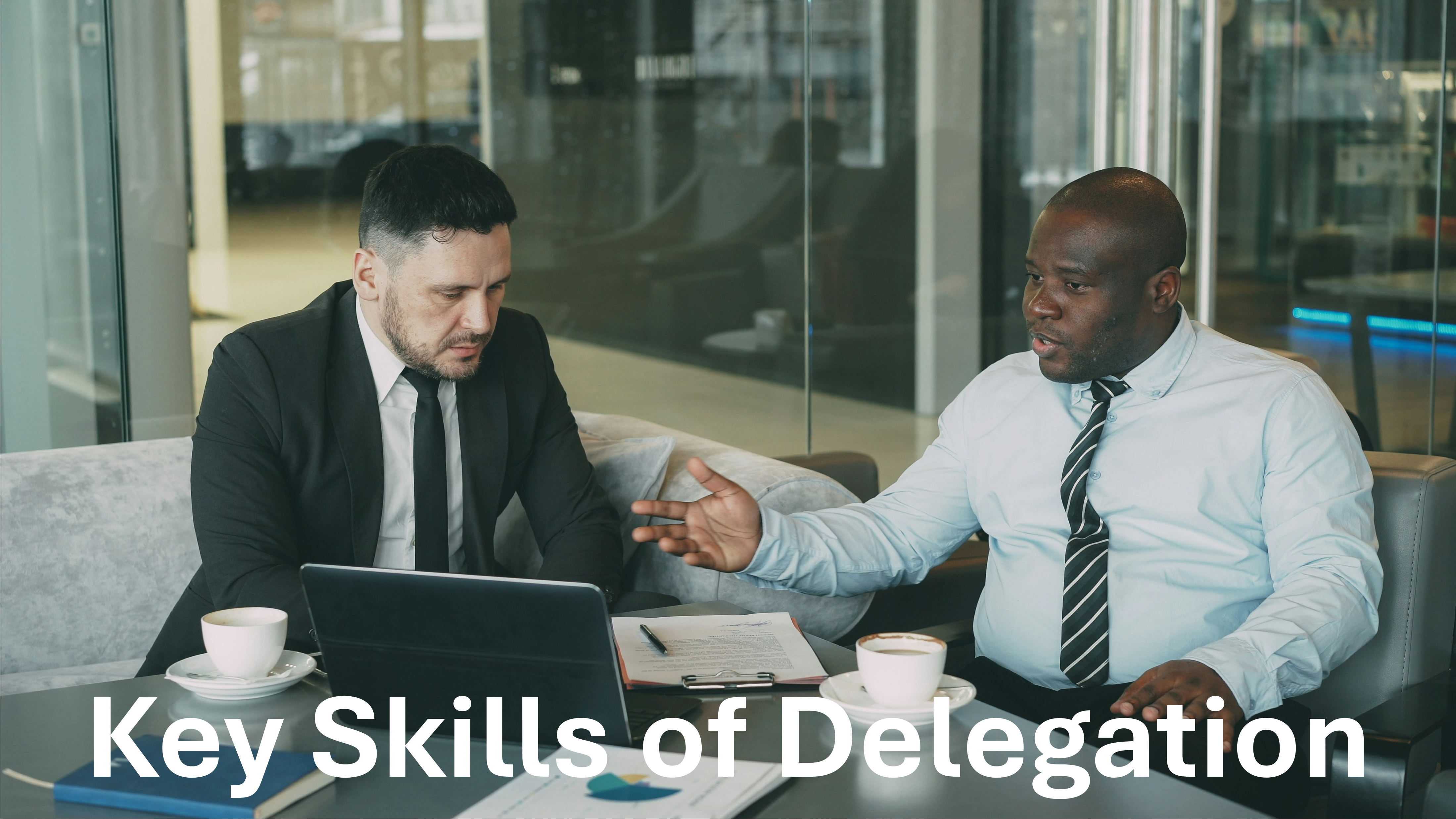 Key Skills of Delegation