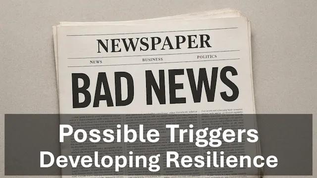 Developing Resilience: Possible Triggers