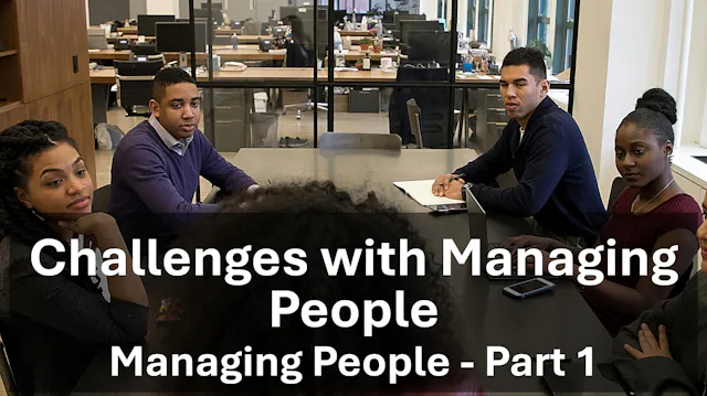 Managing People - Challenges with Man...