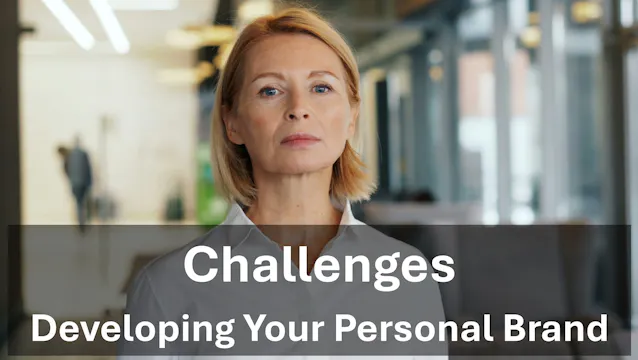 Challenges With Your Personal Brand