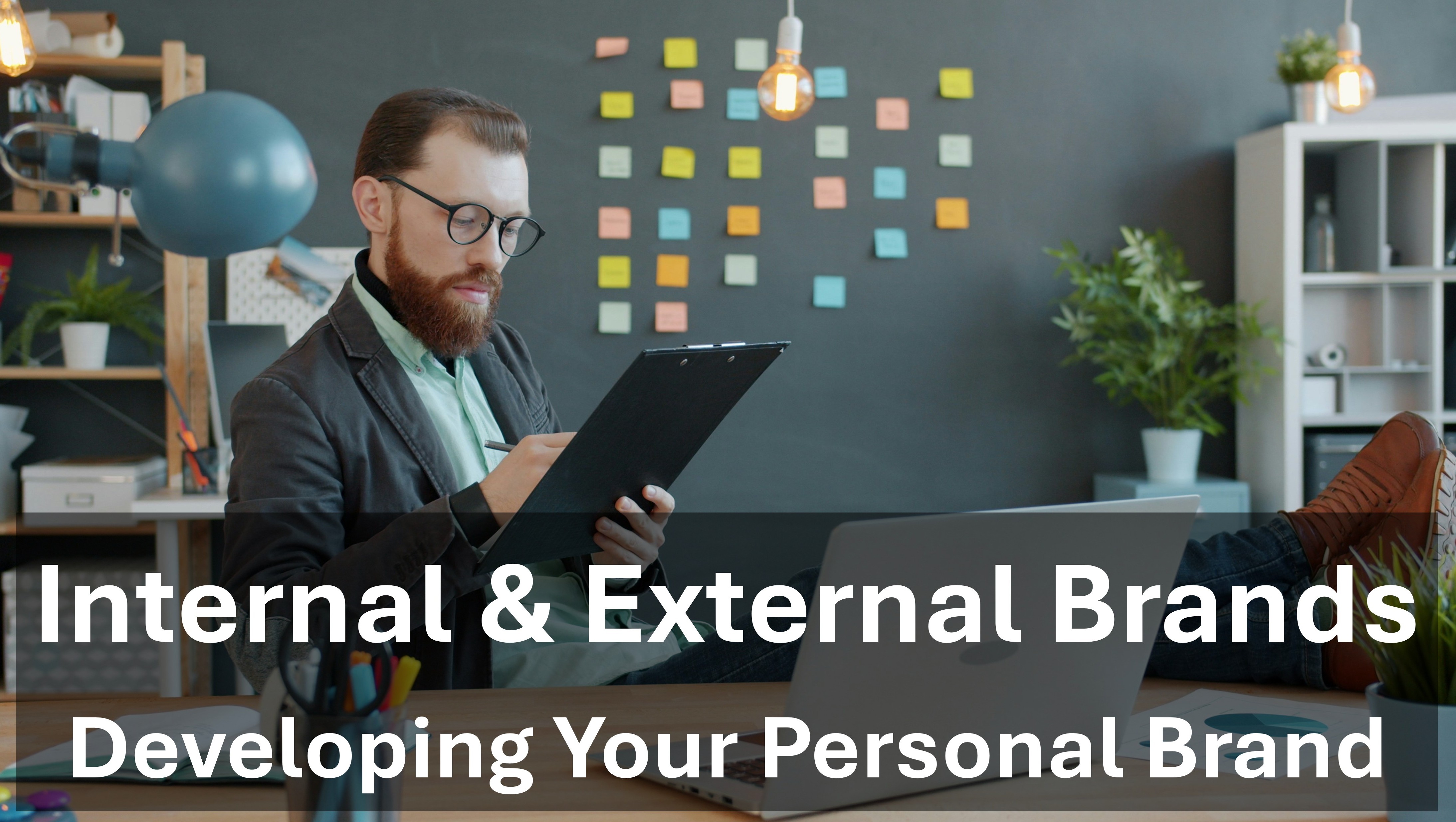 Internal & External Personal Brand