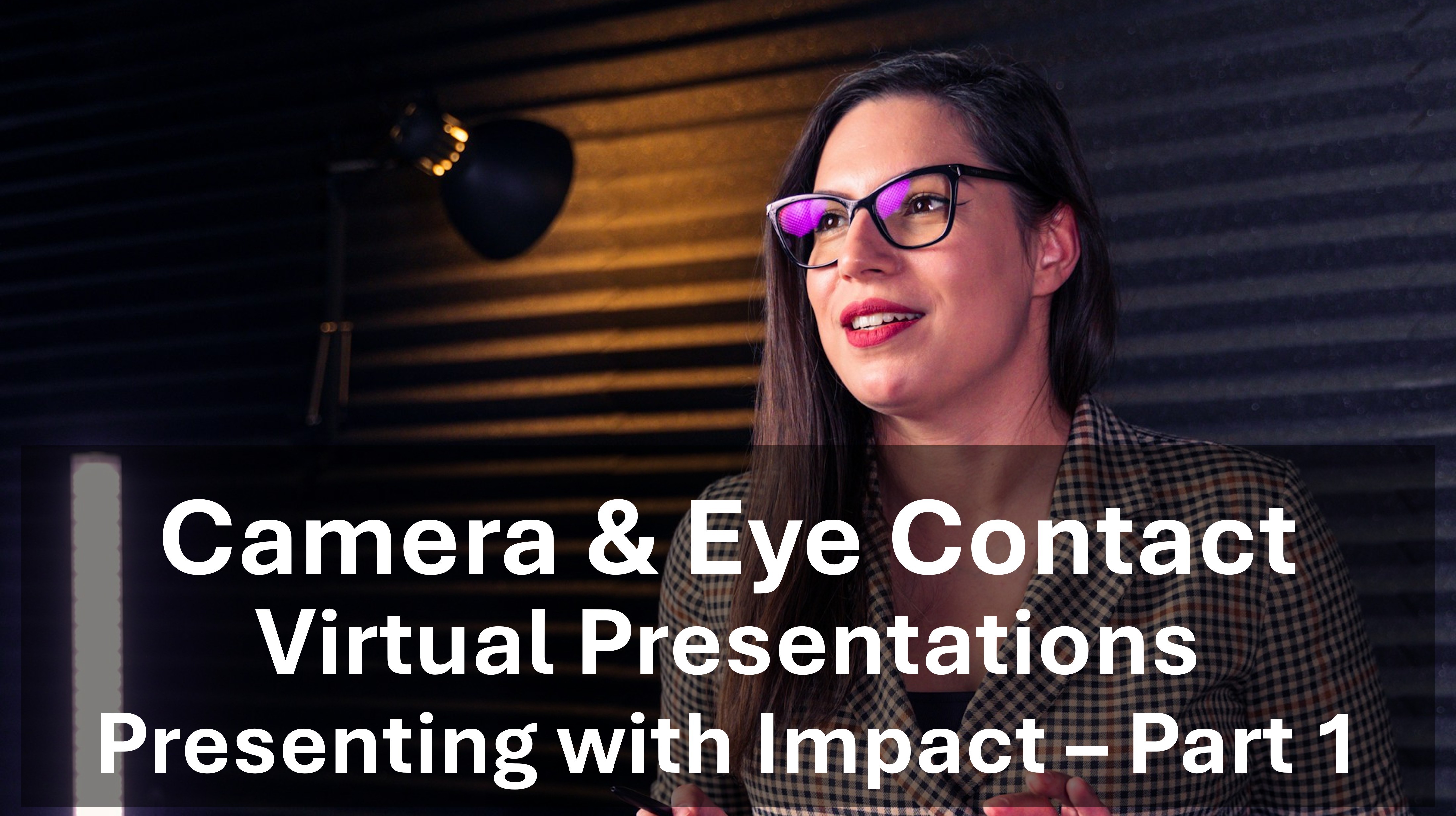 Presenting Virtually: Eye Contact