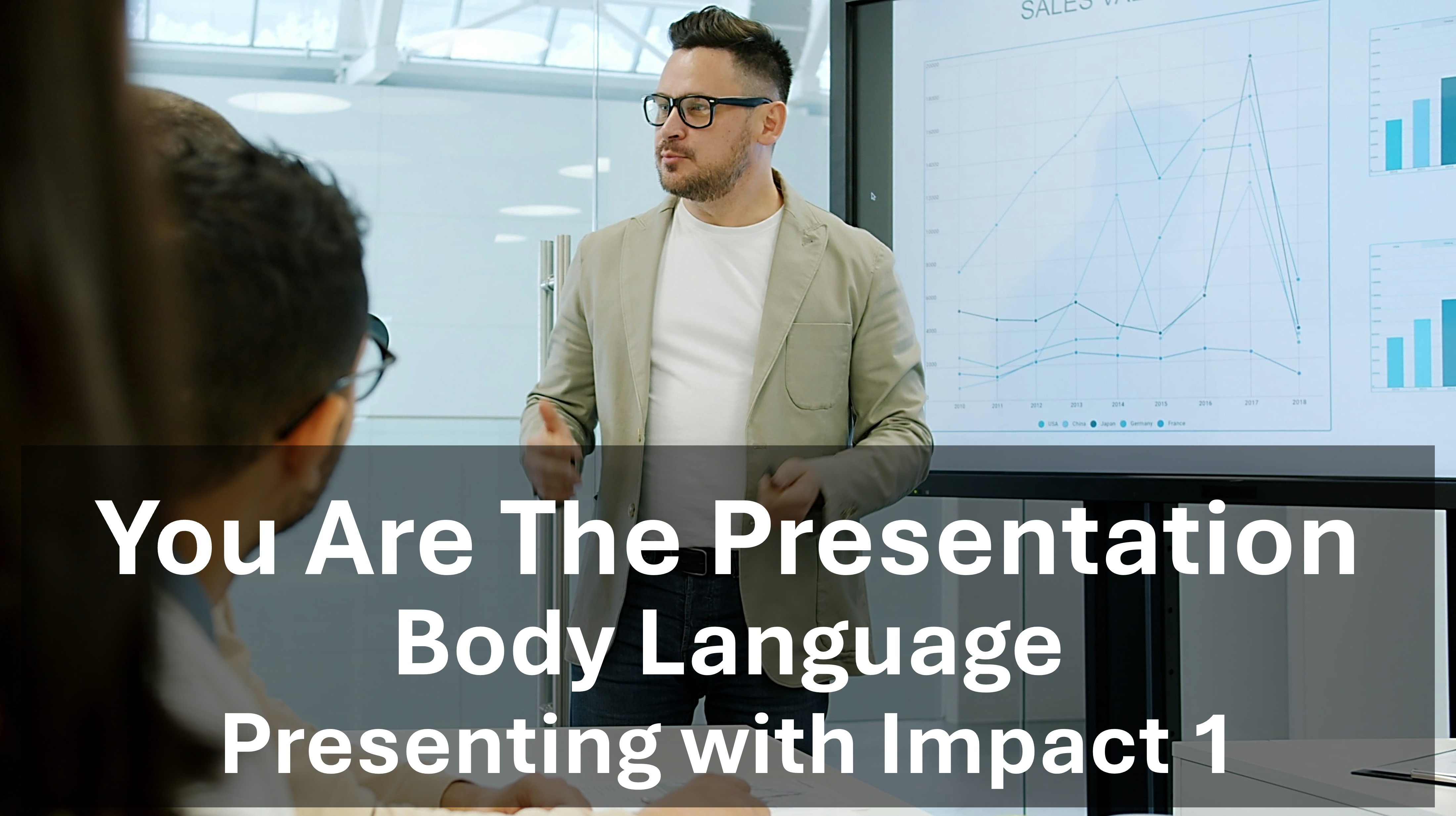 Body Language: You are the Presentation