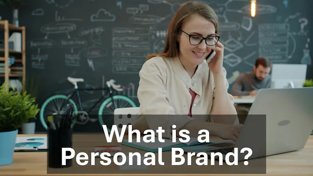 What Is A Personal Brand