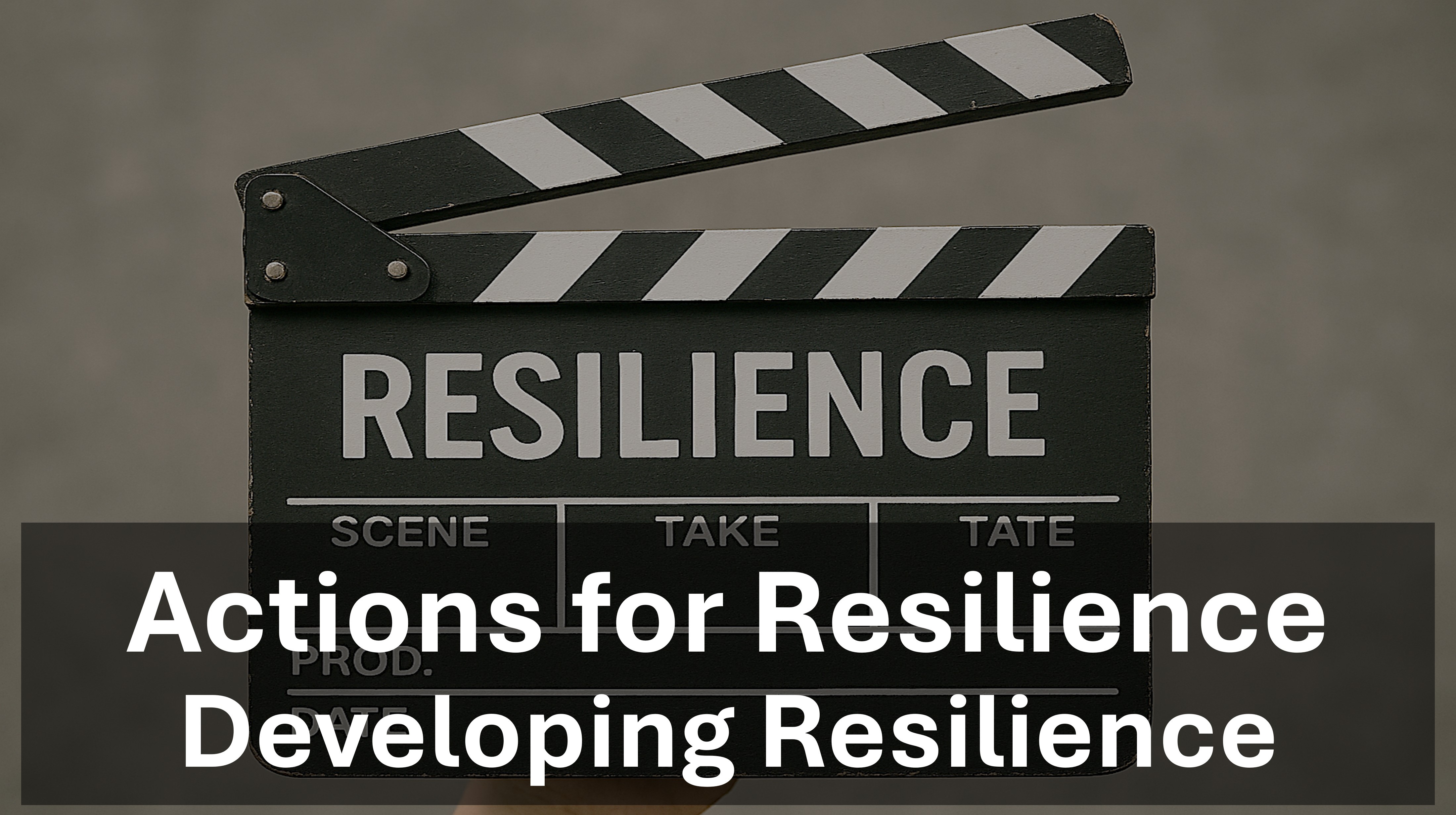 Developing Resilience Actions